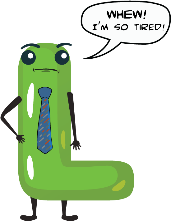 A cartoon green worm wearing a blue tie, standing with a hand on its hip, and a speech bubble saying "Whew! I'm so tired!"
