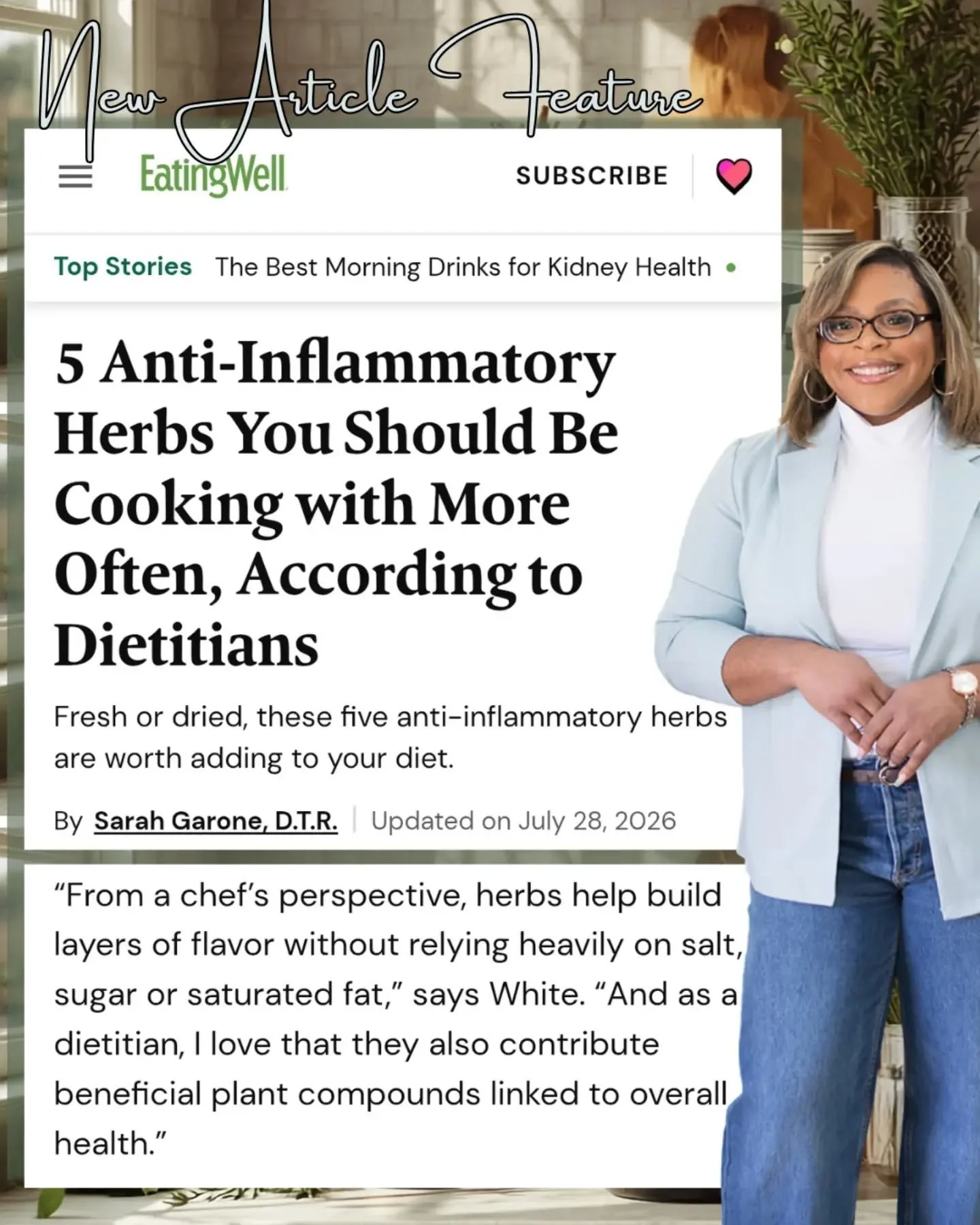 As both a registered dietitian and a classically trained chef, one of my favorite things to talk about is how small ingredients can make a big impact.

I was excited to be featured in EatingWell, sharing insights on herbs and their role in creating f
