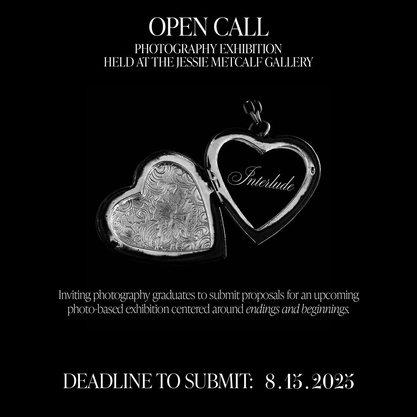 Calling all UNLV PHOTOGRAPHY GRADUATES!
.

We are pleased to announce the open call for Interlude, a photography-based group exhibition being held at the Jessie Metcalf Gallery from August 25 to October 24.
Interlude is an exhibition showcasing the a
