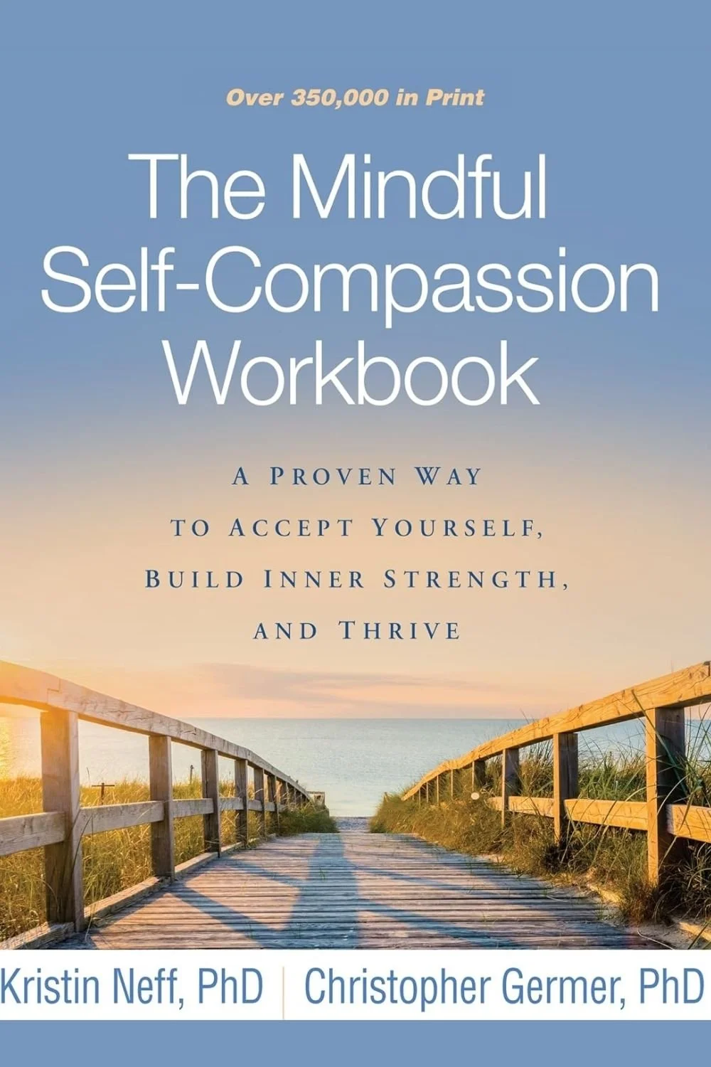 The Mindful Self-Compassion Workbook