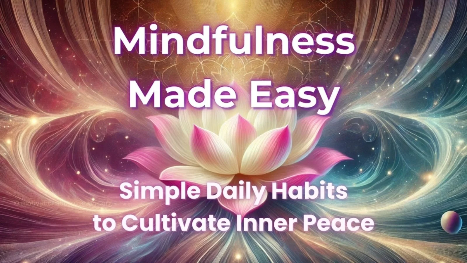 Mindfulness Made Easy: Daily Practices for Inner Peace