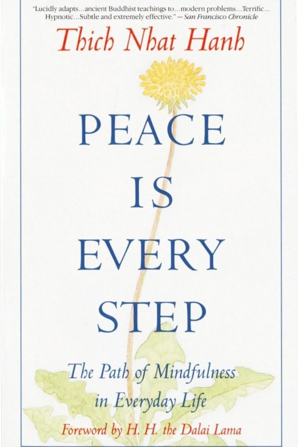 Peace Is Every Step