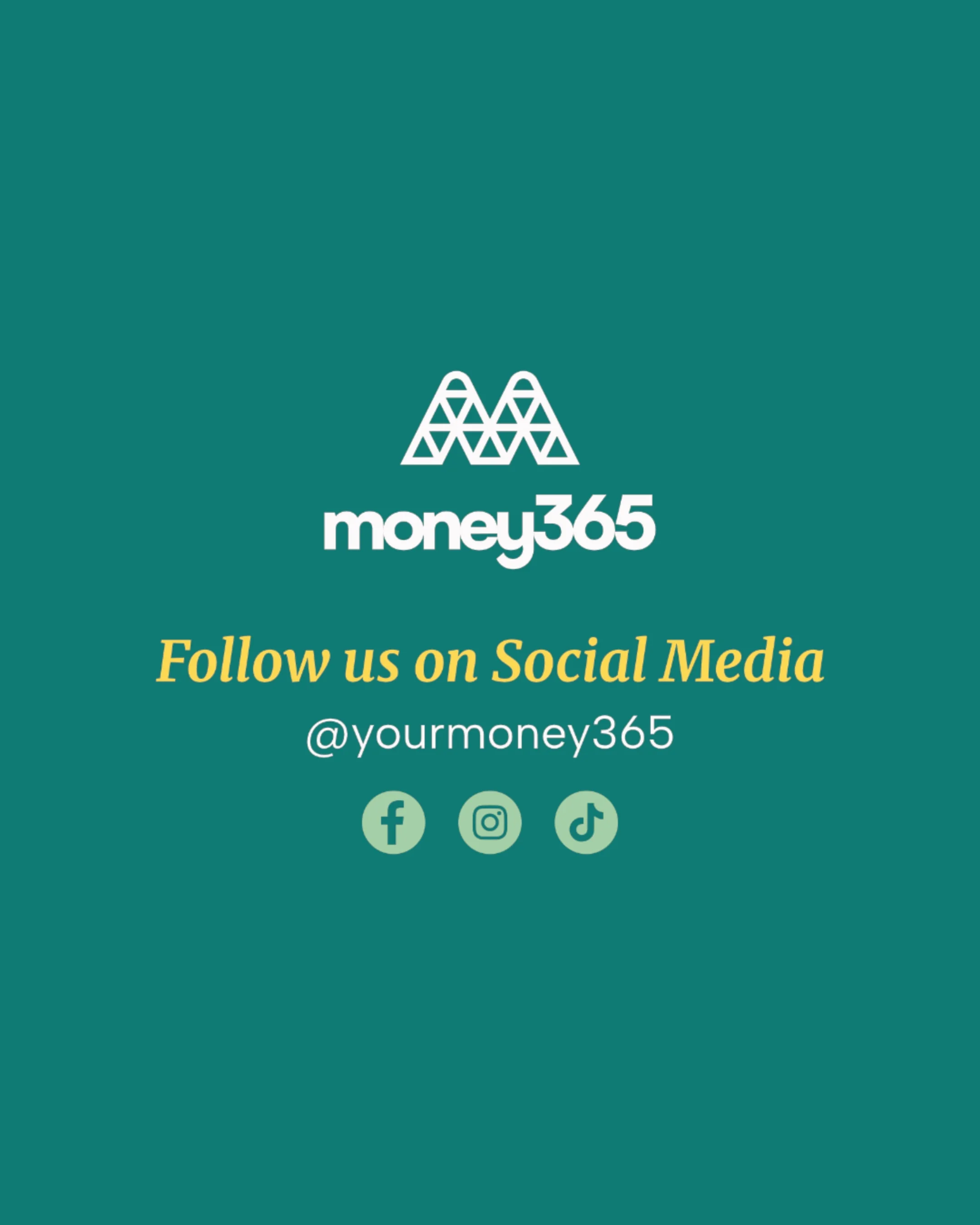 Social media promotional graphic for money365, encouraging followers on Facebook, Instagram, and TikTok at @yourmoney365.