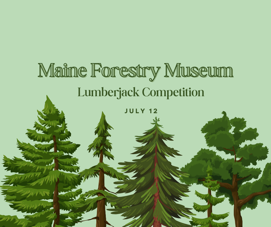 Maine Forestry Museum Lumberjack Competition
