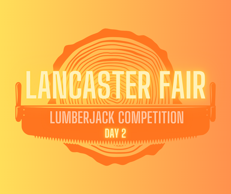 Lancaster Fair Lumberjack Competition - Day 2