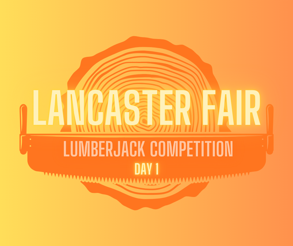 Lancaster Fair Lumberjack Competition - Day 1