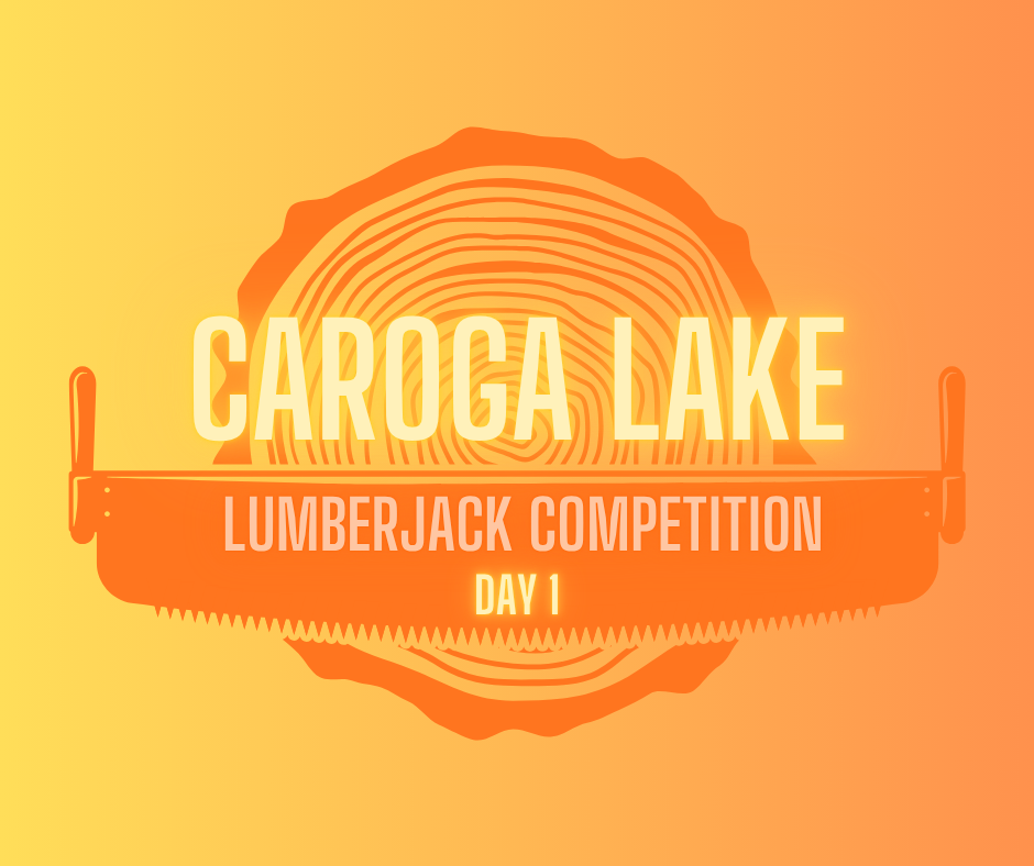 Caroga Lake Lumberjack Weekend - Day 1