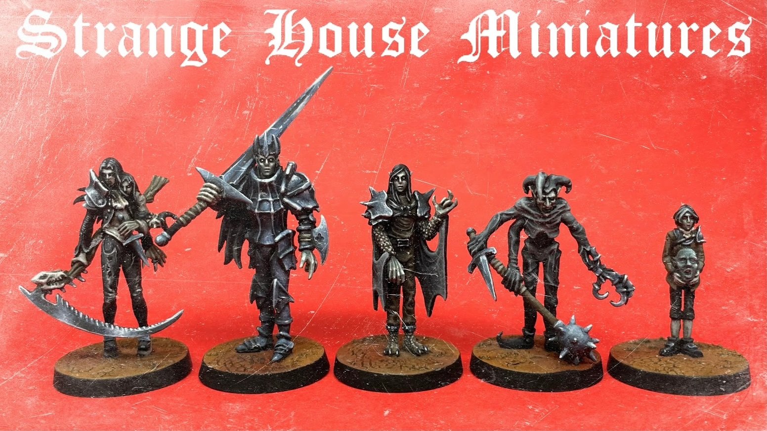 Strange House Miniatures PRE-ORDER