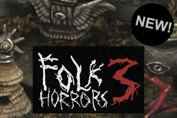 Folk Horrors 3 - by Ana Polanšćak LATE PLEDGE PRE-ORDER