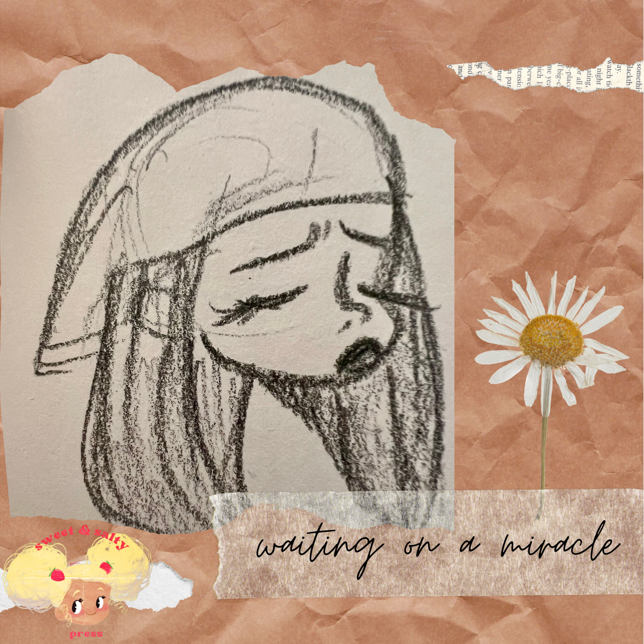 a sketch of a woman with the text waiting on a miracle