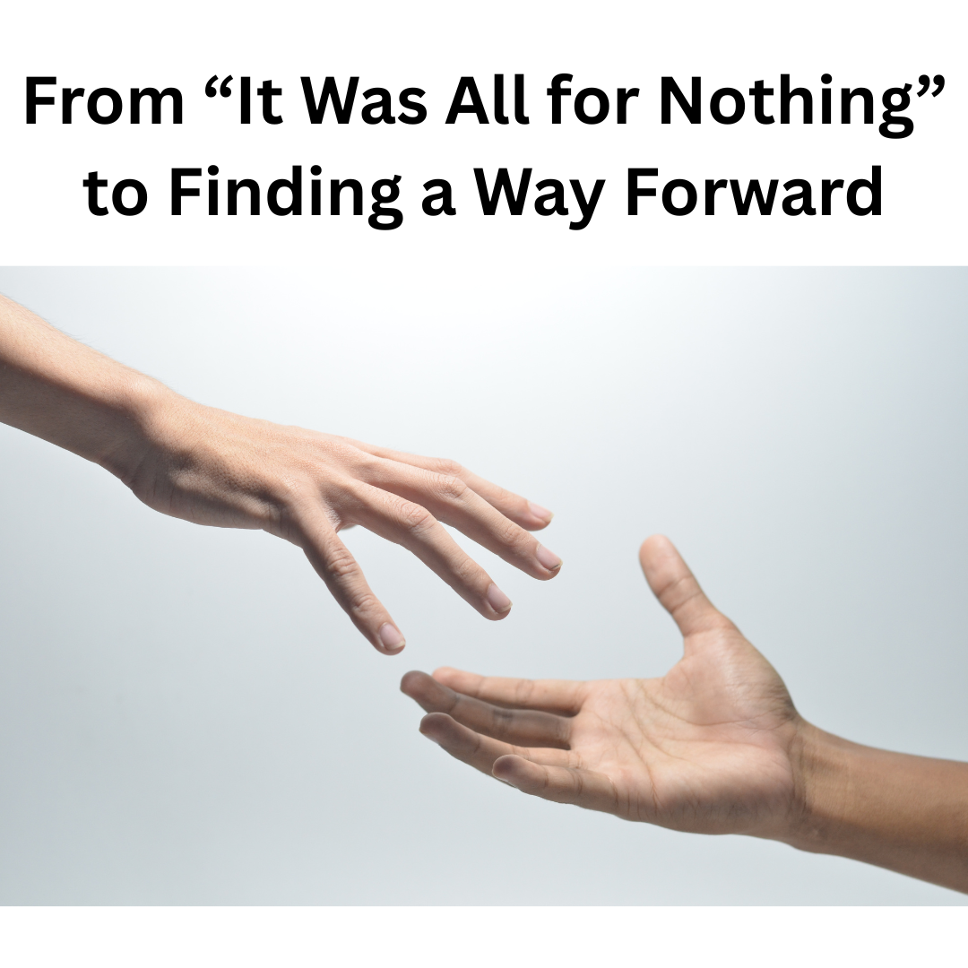 Ben’s Story: From “It Was All for Nothing” to Finding a Way Forward.
