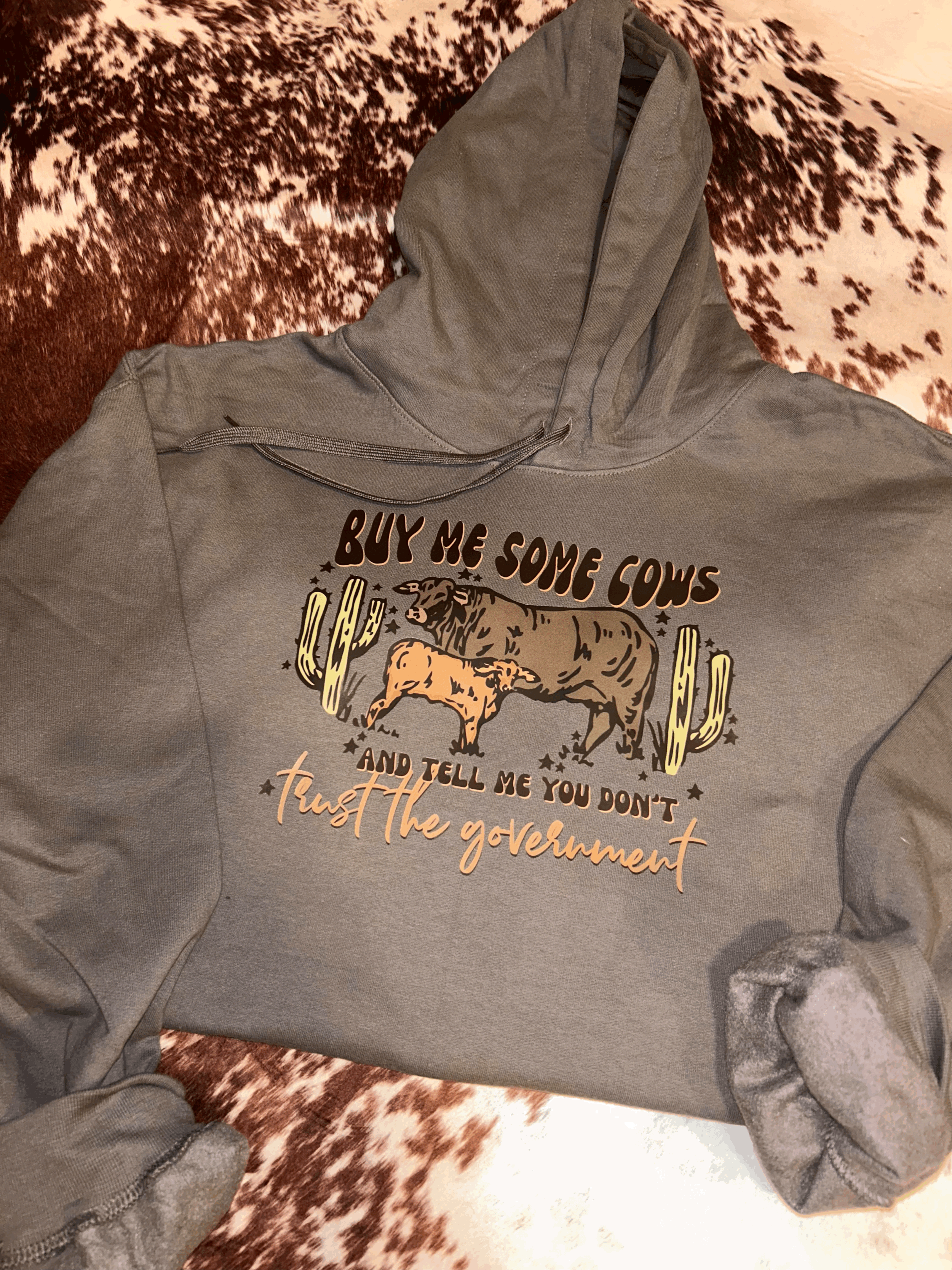 "Buy Me Some Cows" Hoodie