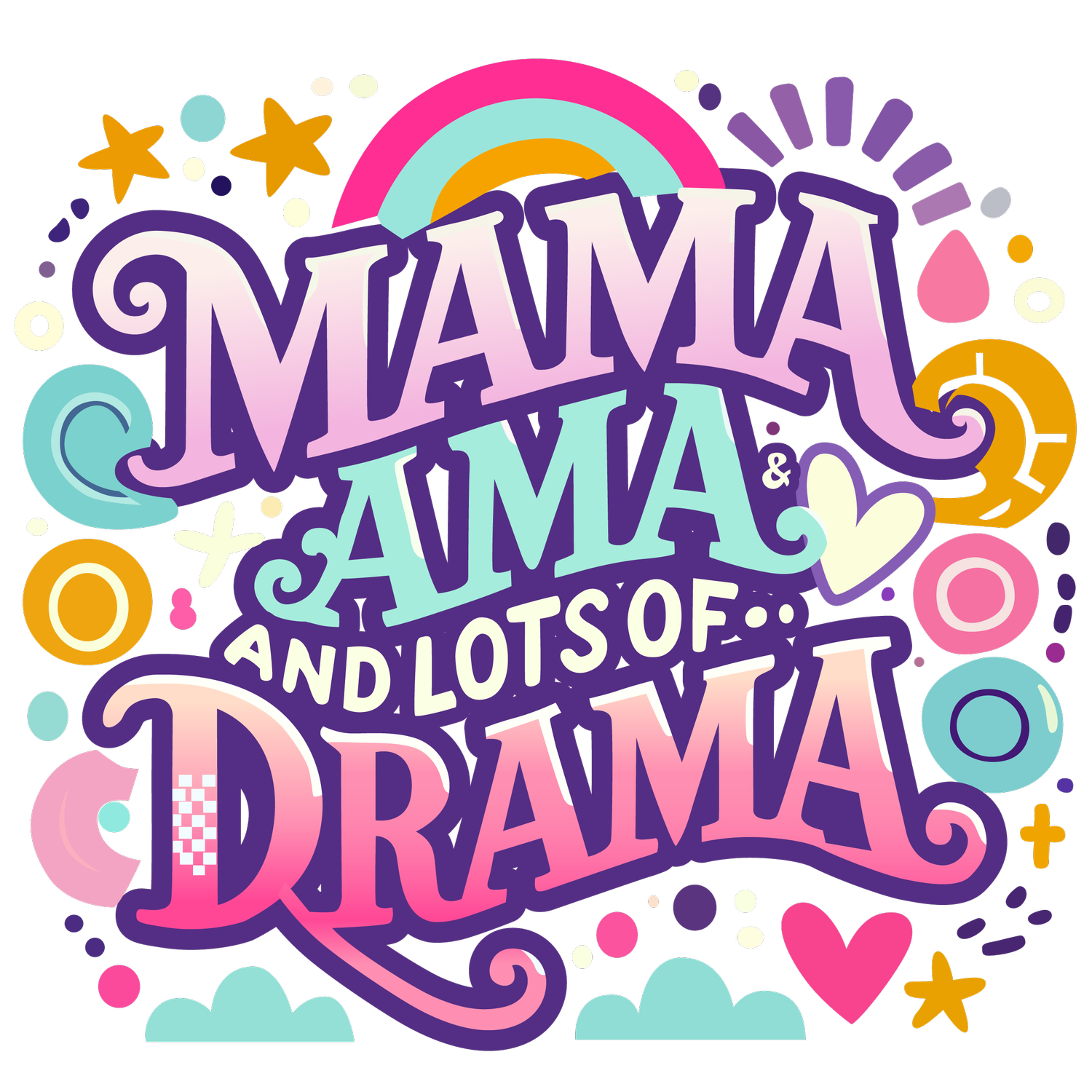 Mama, Ama, and Lots of Drama
