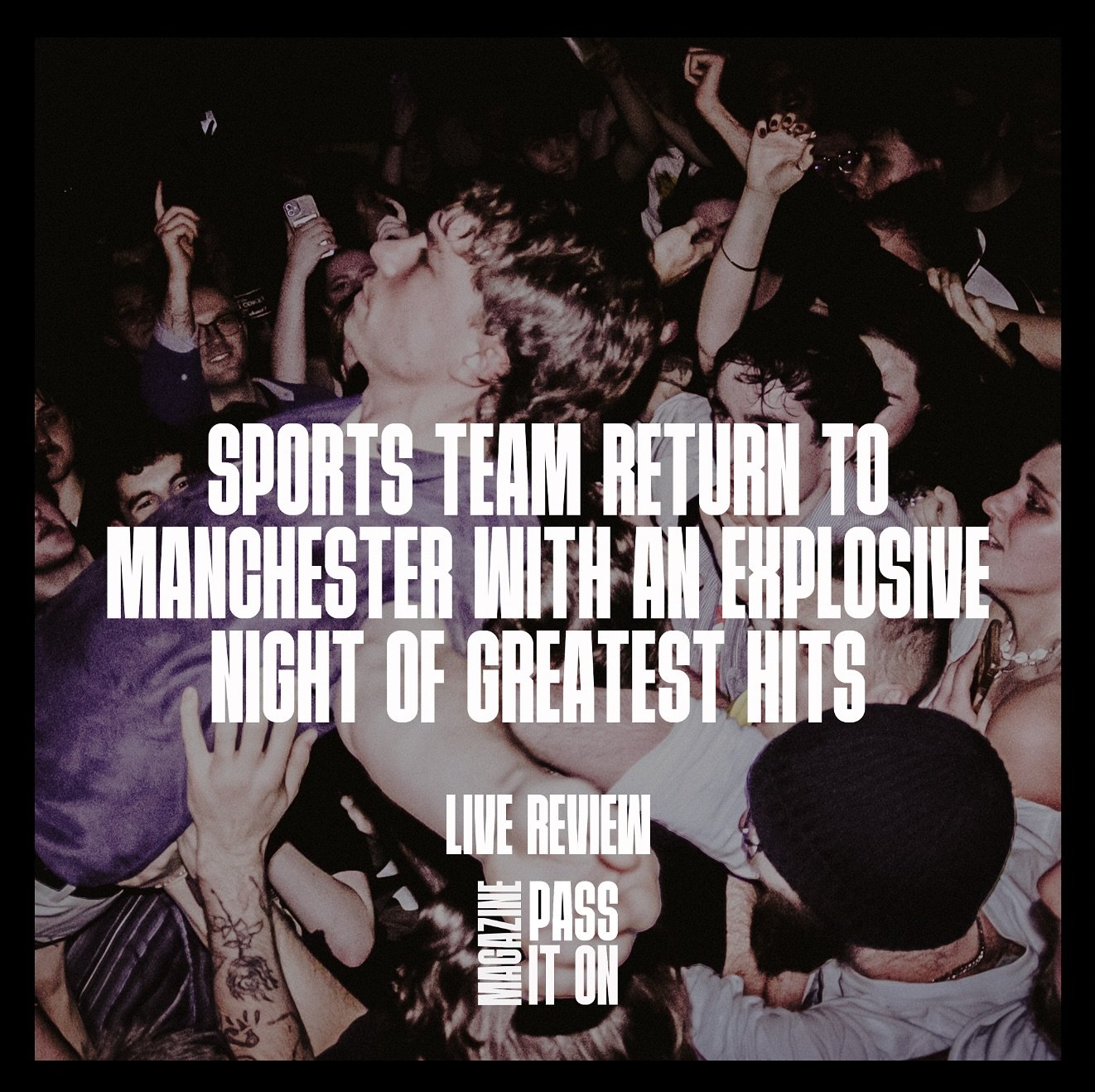 &lsquo;The band brought an incredible crowd to the opening night of their 2025 UK tour, with an explosive set of their self-proclaimed greatest hits.&rsquo; 

&lsquo;Dynamic and explosive are two words that come to mind when thinking of a Sports Team