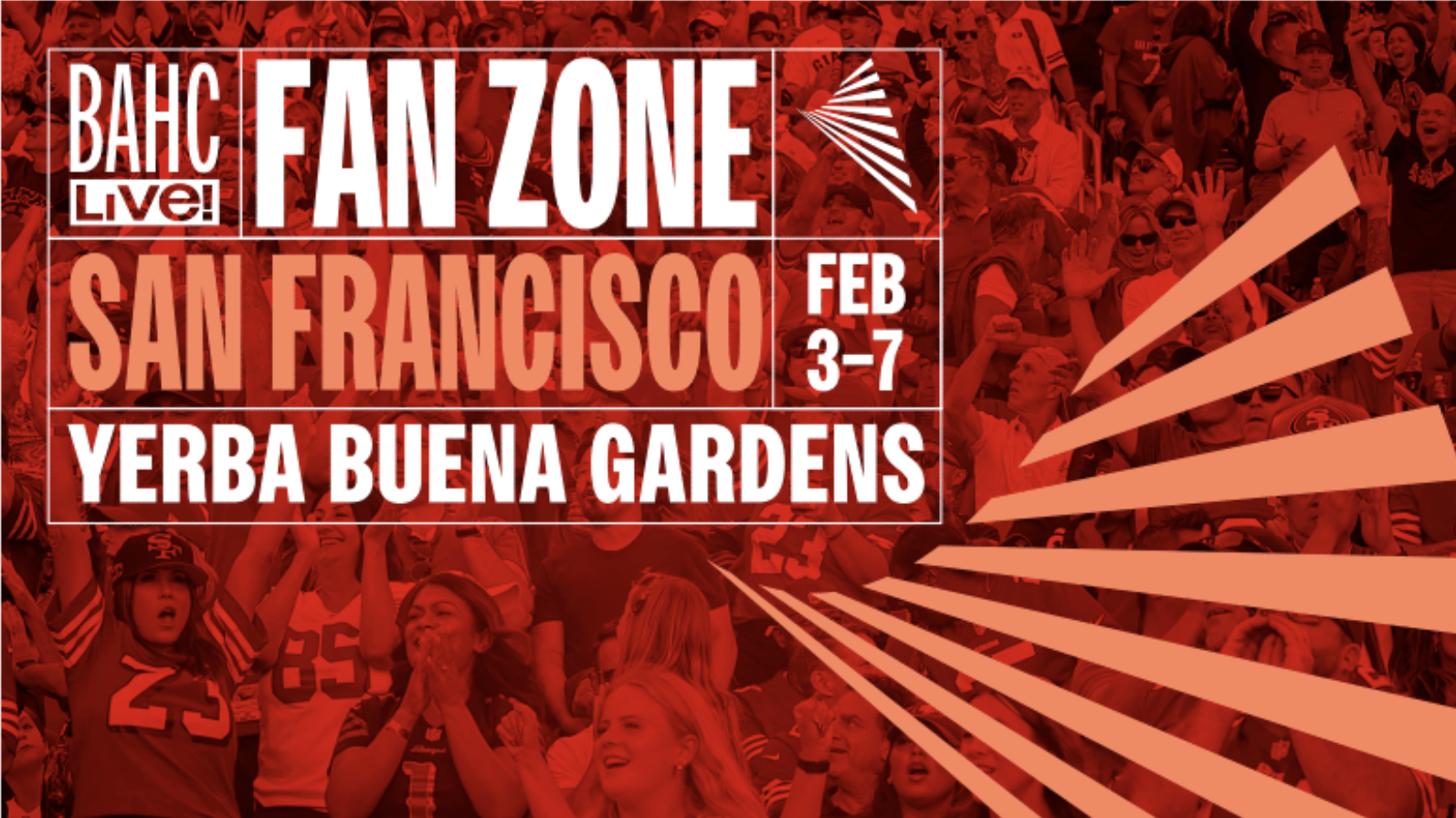 BAHC Live! San Francisco Fan Zone at Yerba Buena Gardens and YBCA Forum