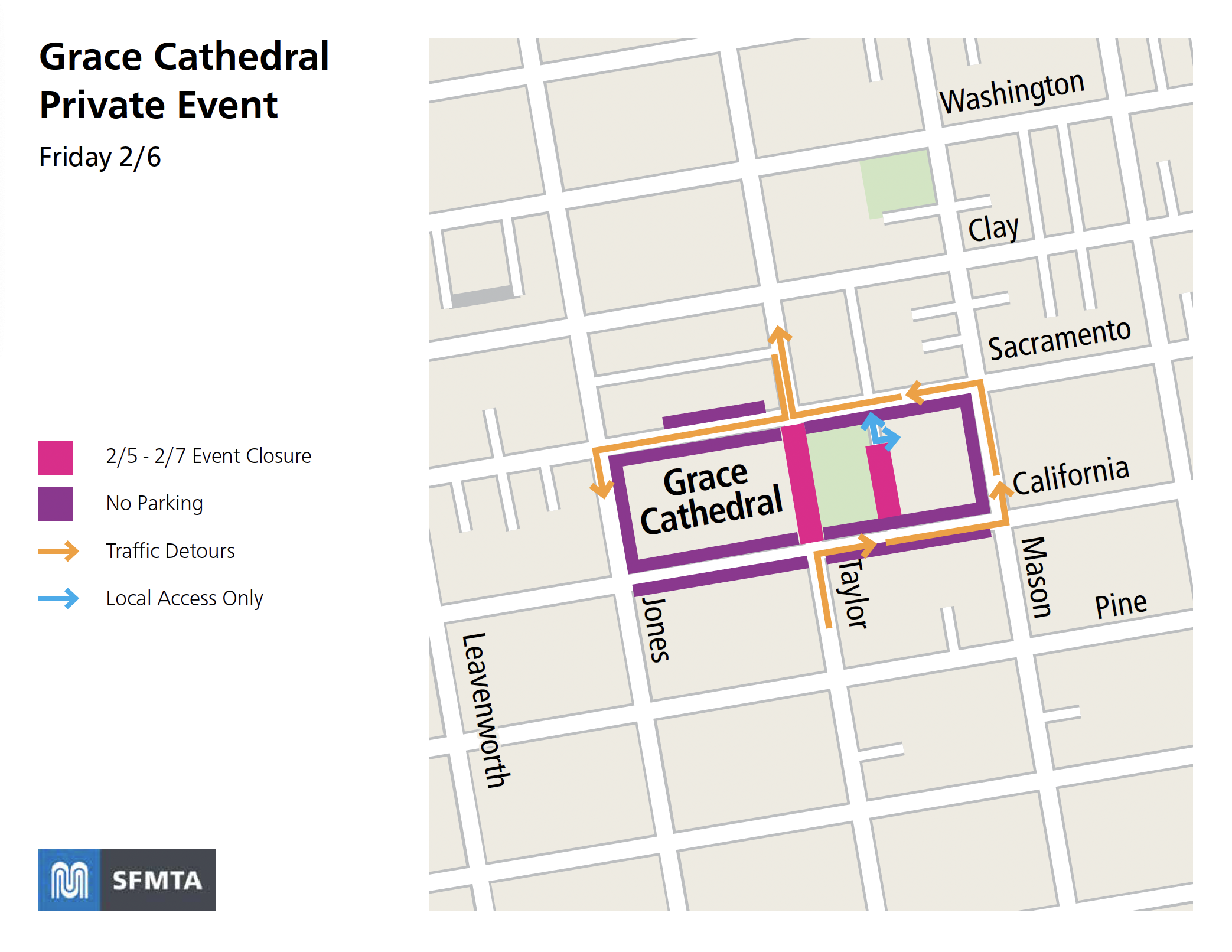 Map of road closures and traffic detours around the Pearl in San Franciscoduringfor a private event at Grace Cathedral, in effect on Friday 2/6