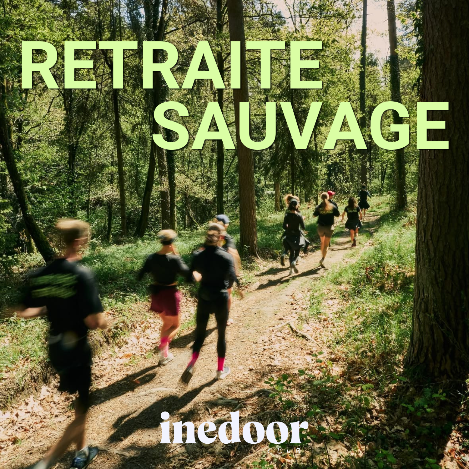 Retraite Sauvage