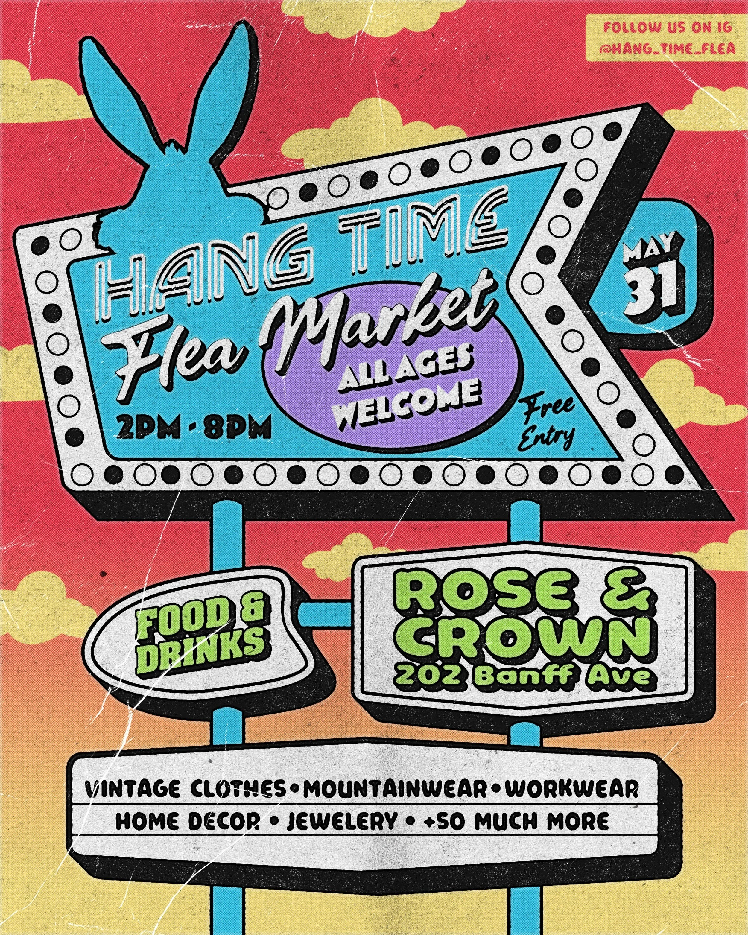 HANG TIME FLEA &bull; MAY 31ST

Join us at Rose &amp; Crown from 2PM&ndash;8PM for an evening of vintage clothing, mountainwear, workwear, home decor, jewelry, food, drinks, and more.

Free entry. All ages welcome.

Come support local vendors, find s