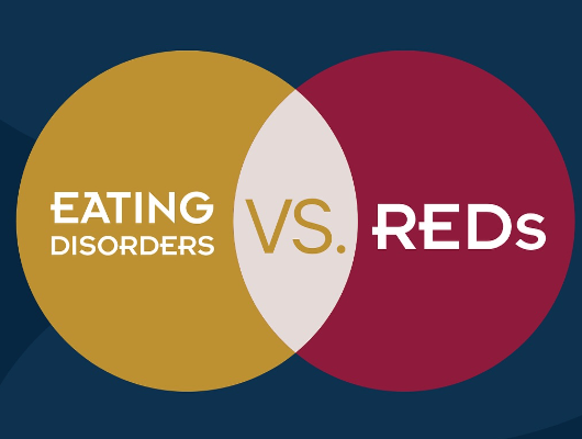 Eating Disorders vs. REDs