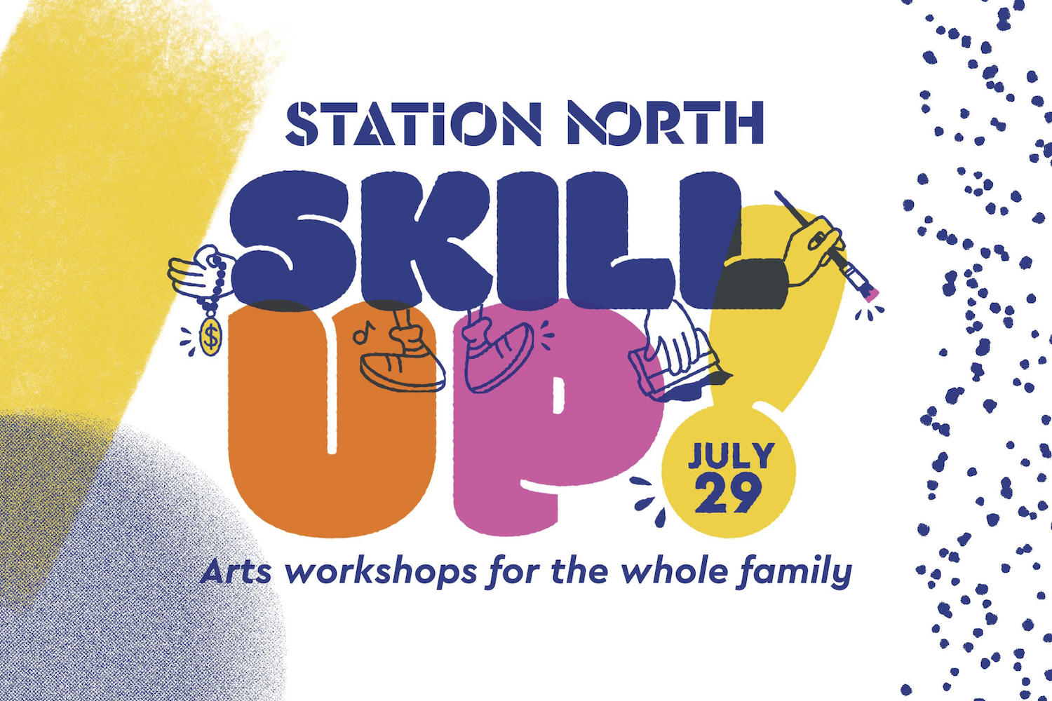 Station North Skill Up: Arts workshops for the whole family