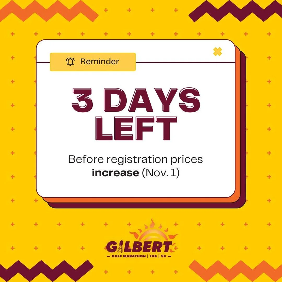 ⏰ Just 3 Days Left! ⏰

Final call to lock in your spot before our last price increase on November 1st! Don&rsquo;t miss your chance to run the #GilbertHalfMarathon, #Gilbert10k, or #Gilbert5k at the current rates.

On November 1, registration prices 