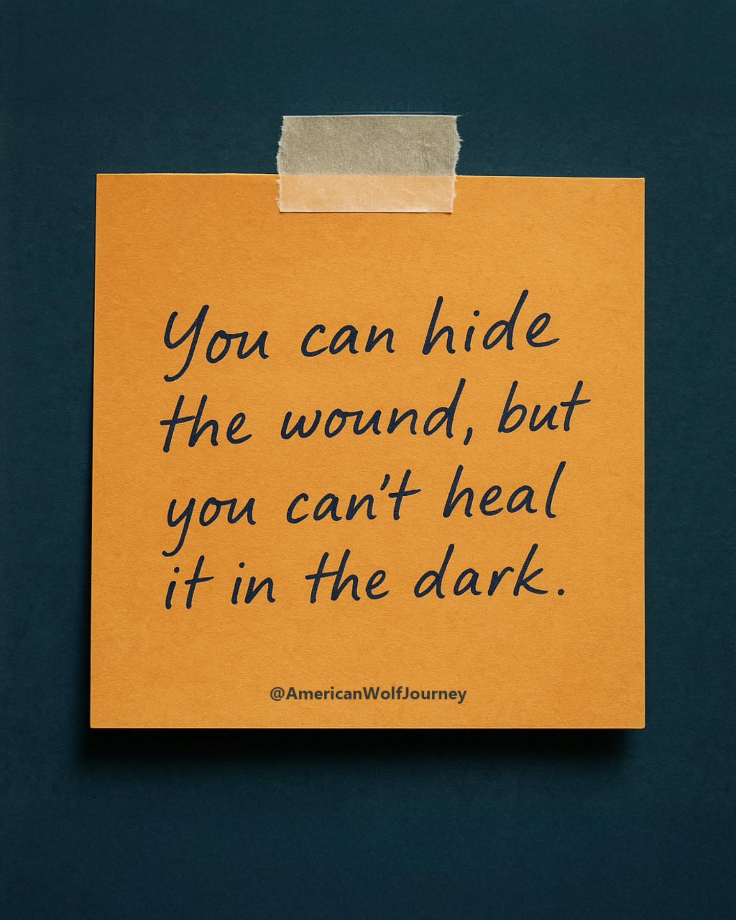 You can hide the wound, but you can&rsquo;t heal it in the dark.

So much of our pain thrives in secrecy.
We bury it under achievements, or jokes, or long stretches of silence&mdash;hoping that if we don&rsquo;t name it, it won&rsquo;t exist.

But pa