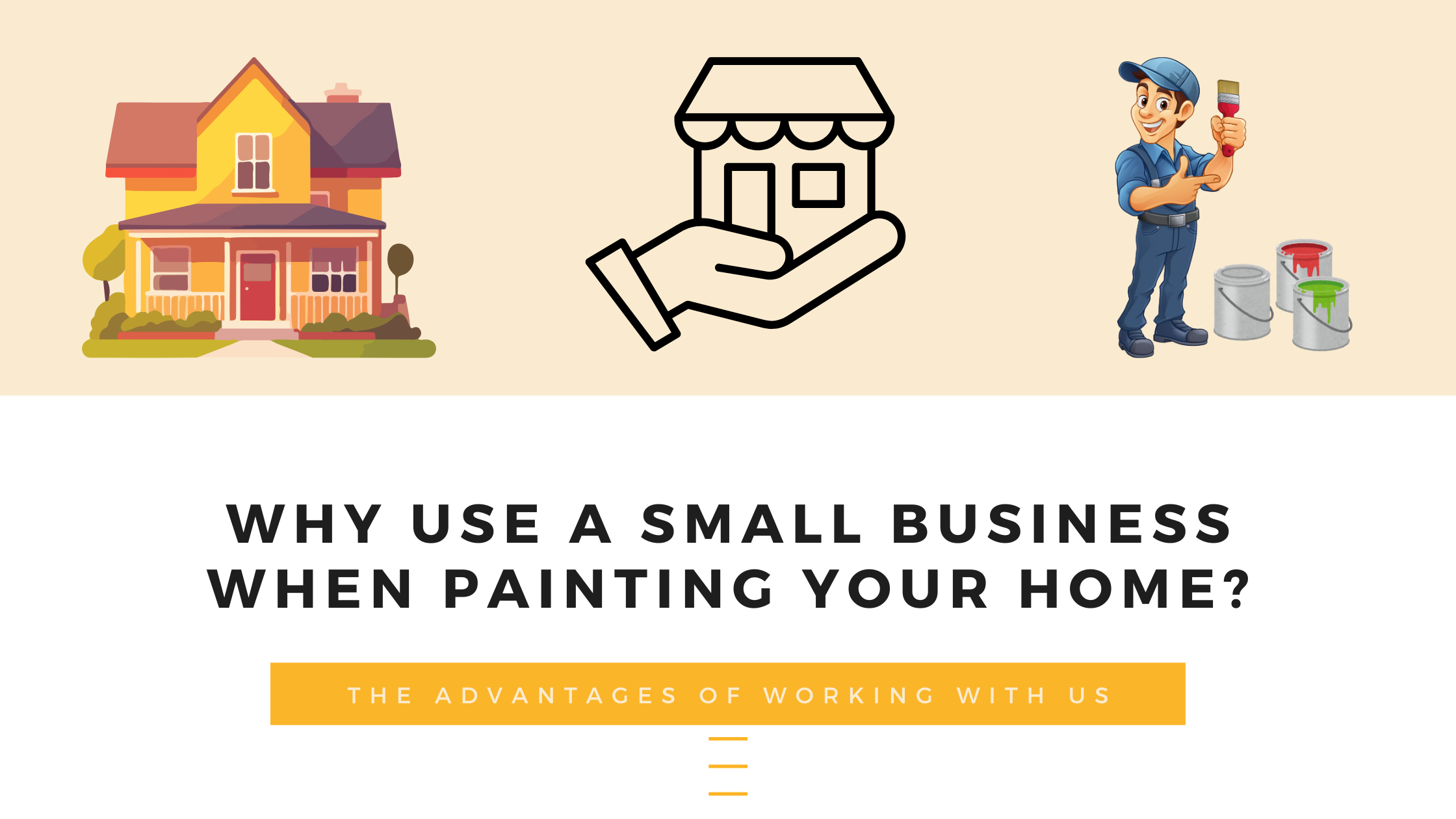Why Use a Small Business When Painting Your Home?
