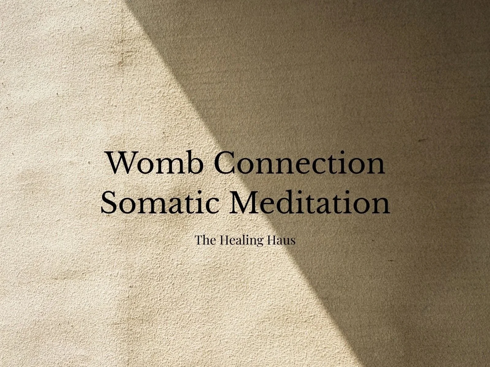 Womb Connection Somatic Meditation