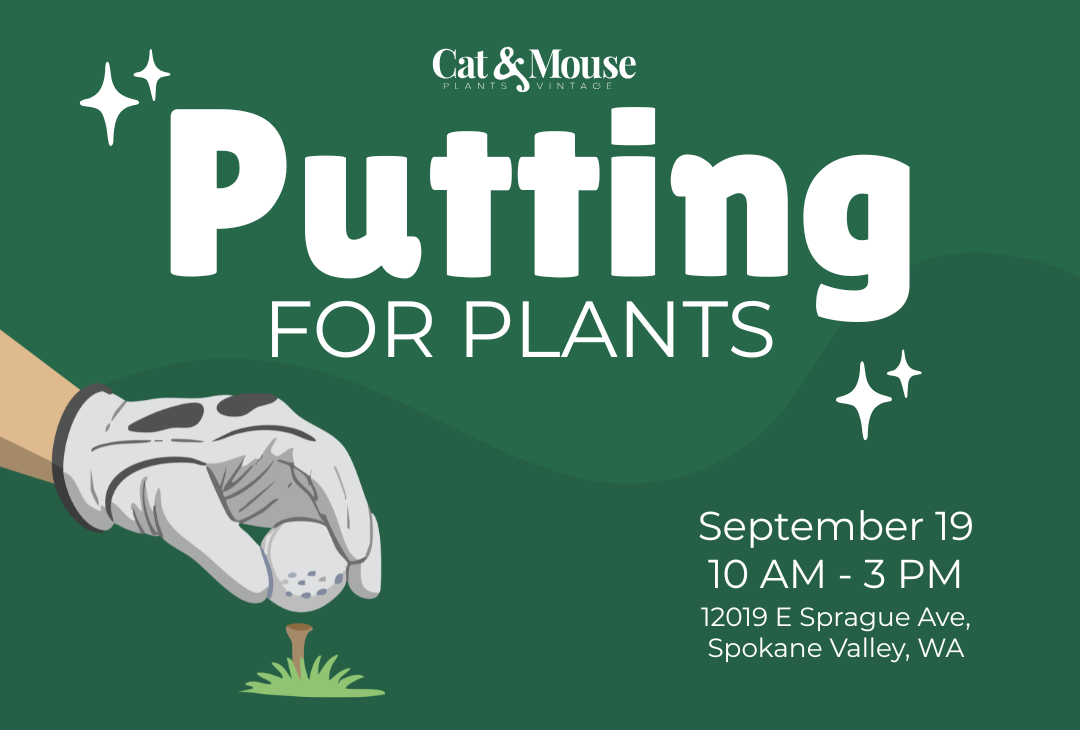 Putting for Plants 