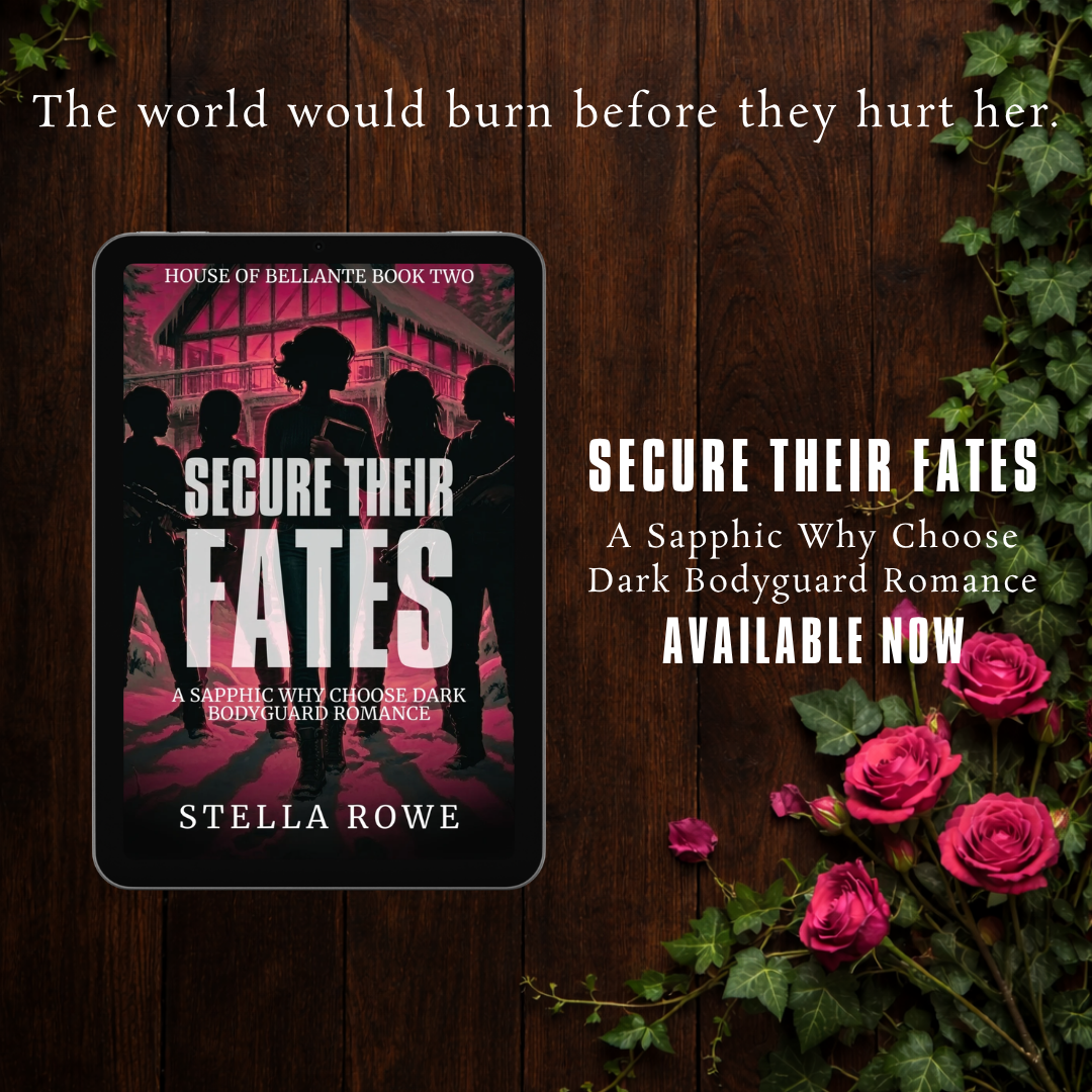 Promotional graphic for the book 'Secure Their Fates' by Stella Rowe featuring a cover image with silhouettes of women, ivy and roses on a wooden background, and text promoting the book's availability.