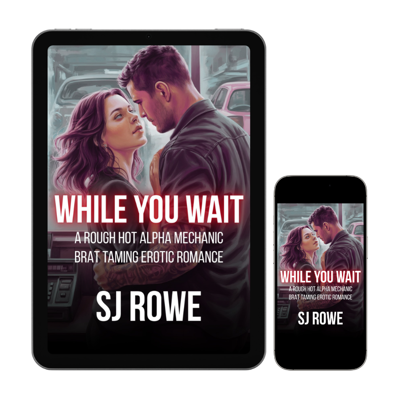 While You Wait: A Rough Hot Alpha Mechanic Brat Taming Erotic Romance