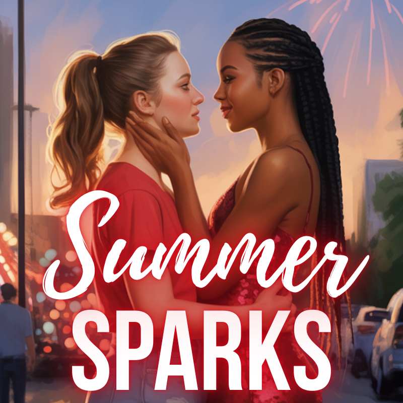 Two women face each other closely at sunset, with fireworks in the sky, and the words 'Summer Sparks' written across the image.