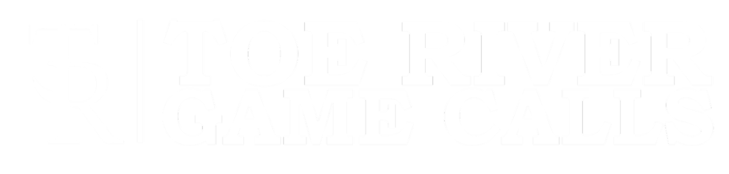 TOE RIVER GAME CALLS 