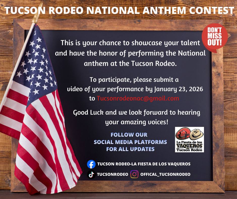 Anthem Rodeo Tucson Rodeo National Anthem Contest — Tucson Rodeo