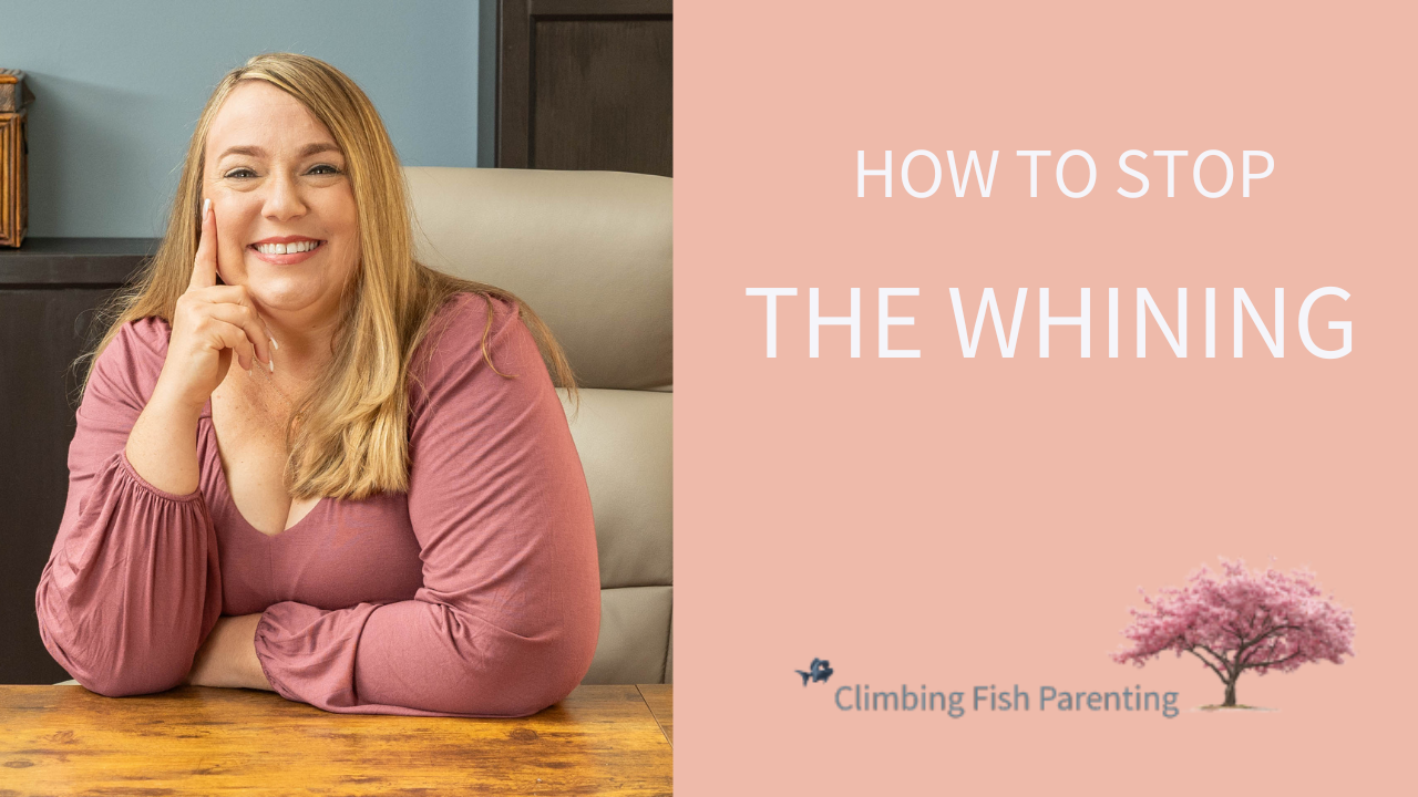 Ep. 7: Whining Decoded: How to Stop It Without Losing Your Mind
