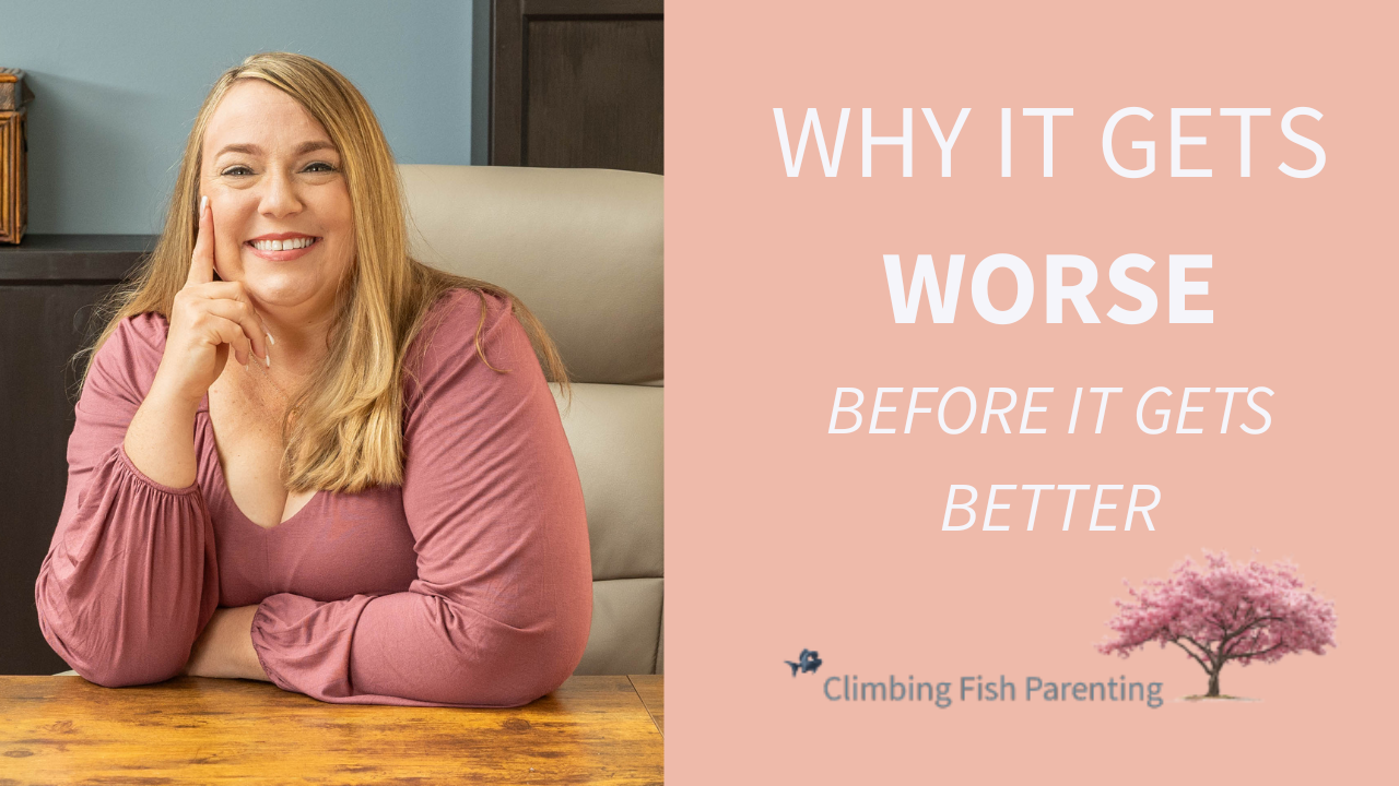 Ep. 12: Why Behavior Gets Worse Before It Gets Better (And How to Survive It)