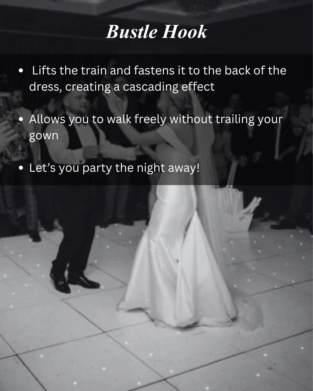 We always suggest a bustle hook on your dress if you have a train, as it makes moving a lot easier as you go through the day once your ceremony is over. It's especially handy at night when your ready to party and celebrate! Look at our bride enjoying