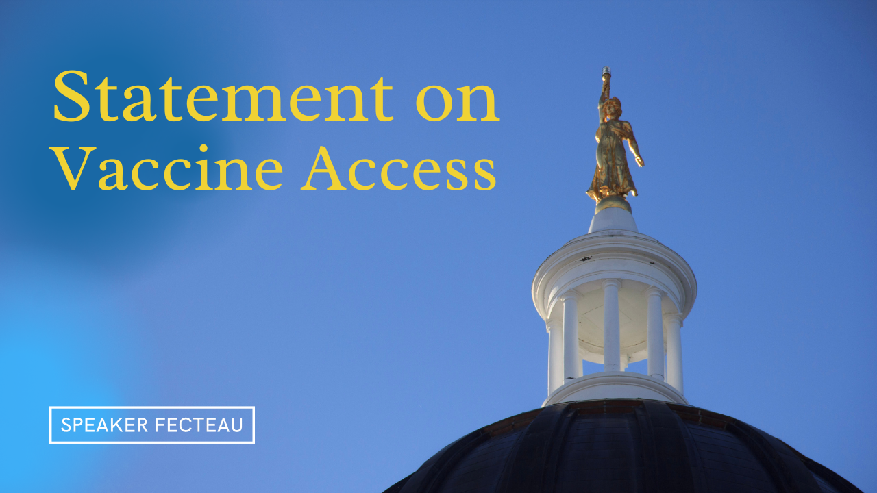 Statement from House Speaker Ryan Fecteau on COVID-19 Vaccine Standing Order