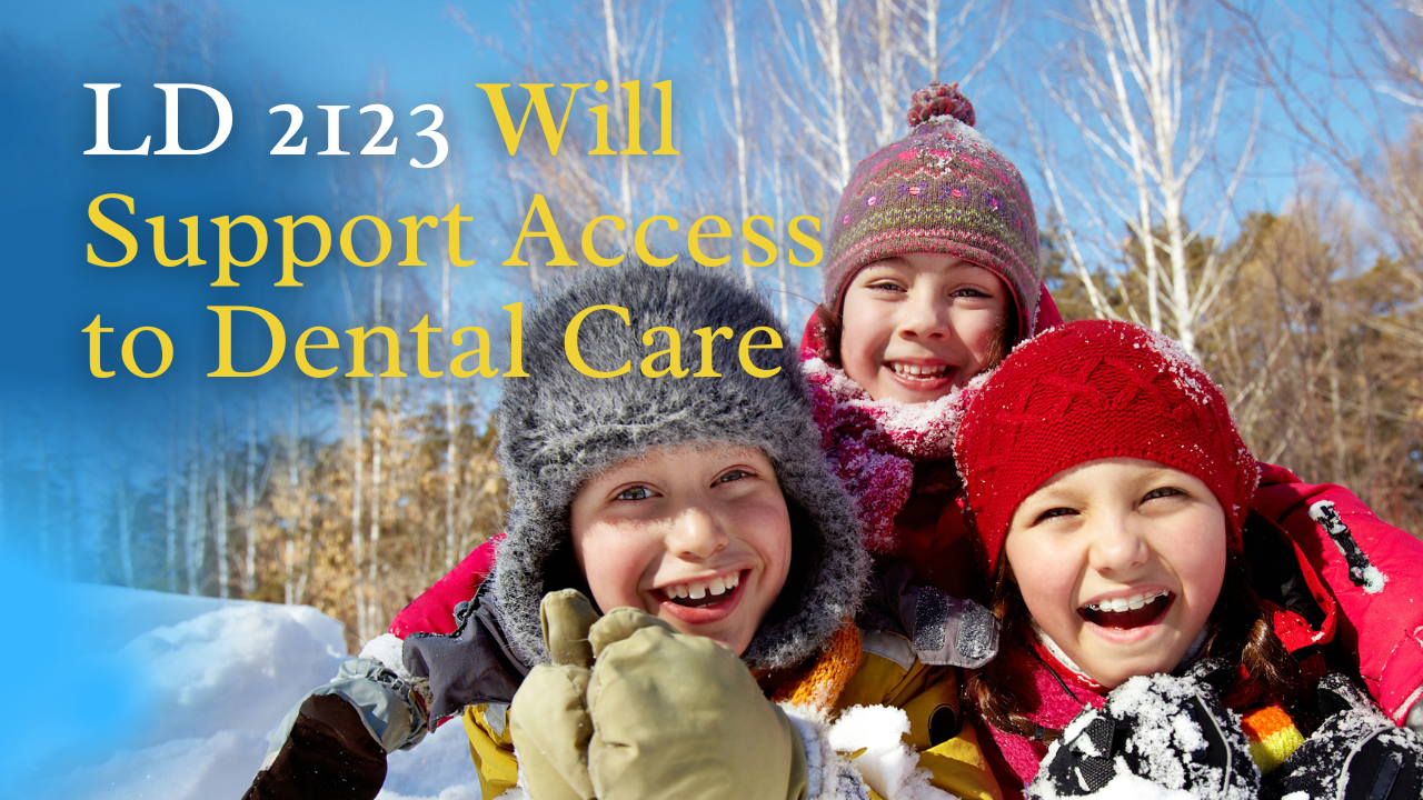 Speaker Fecteau Introduces Bill to Expand Dental Care Access for Maine Children