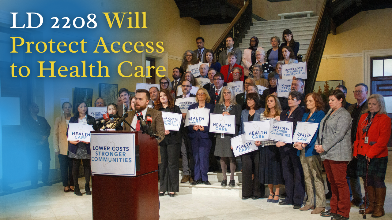 Speaker Fecteau Introduces Bill to Protect Health Care for Maine People