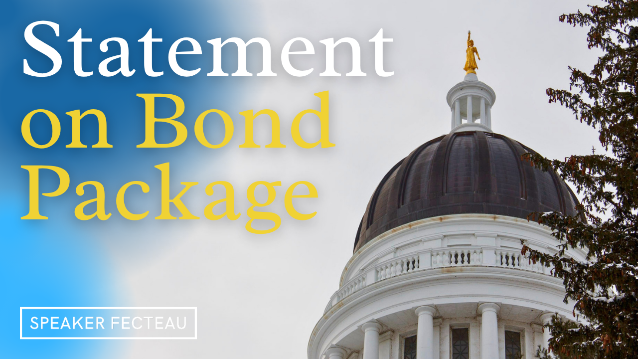 Appropriations Committee Advances $207.5 Million Bond Package to Invest in Maine’s Future