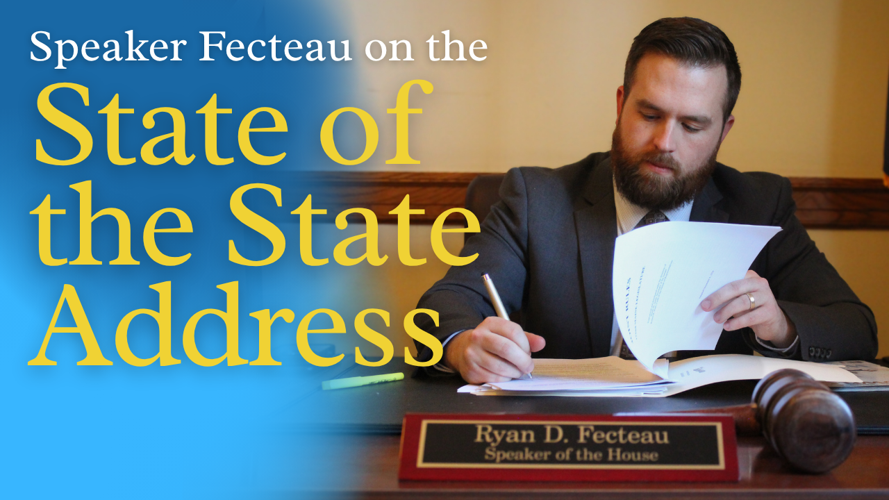 House Speaker Ryan Fecteau Issues Statement on Governor’s State of the Budget Address