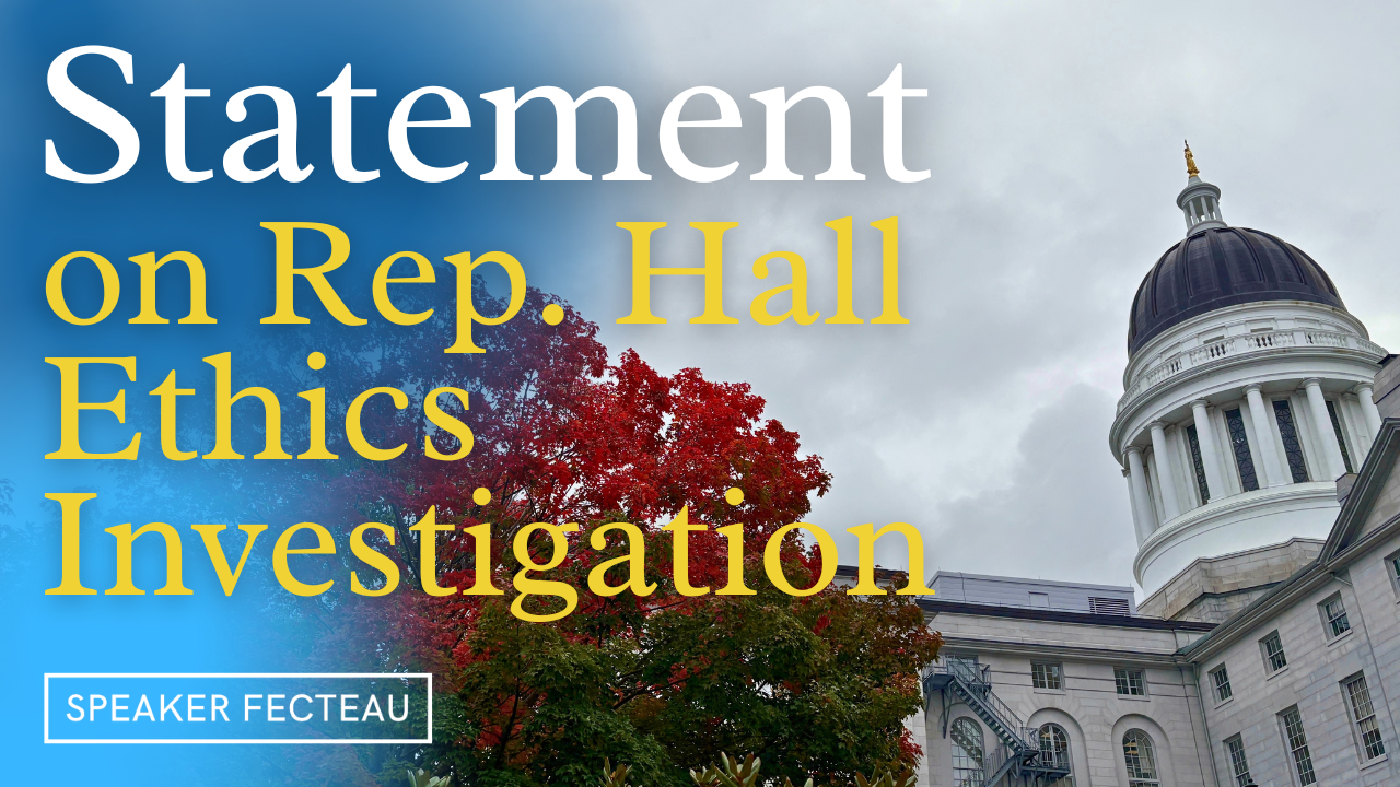 Speaker Fecteau Once Again Calls for the Resignation of Representative Randall Hall
