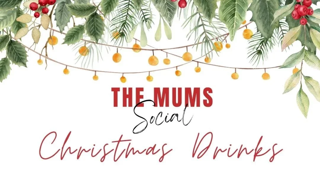 The Mum's Social Christmas Drinks