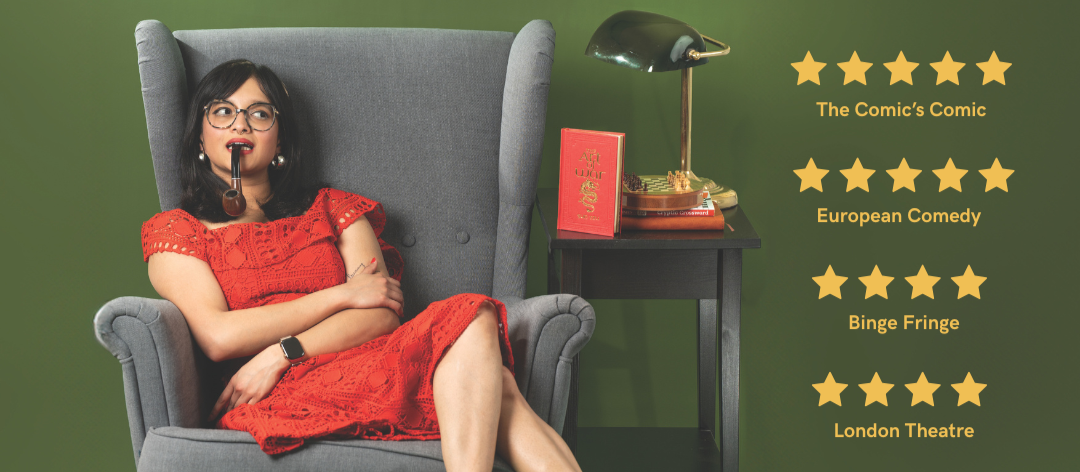 Edinburgh Comedy: Shalaka Kurup - Get a Grip