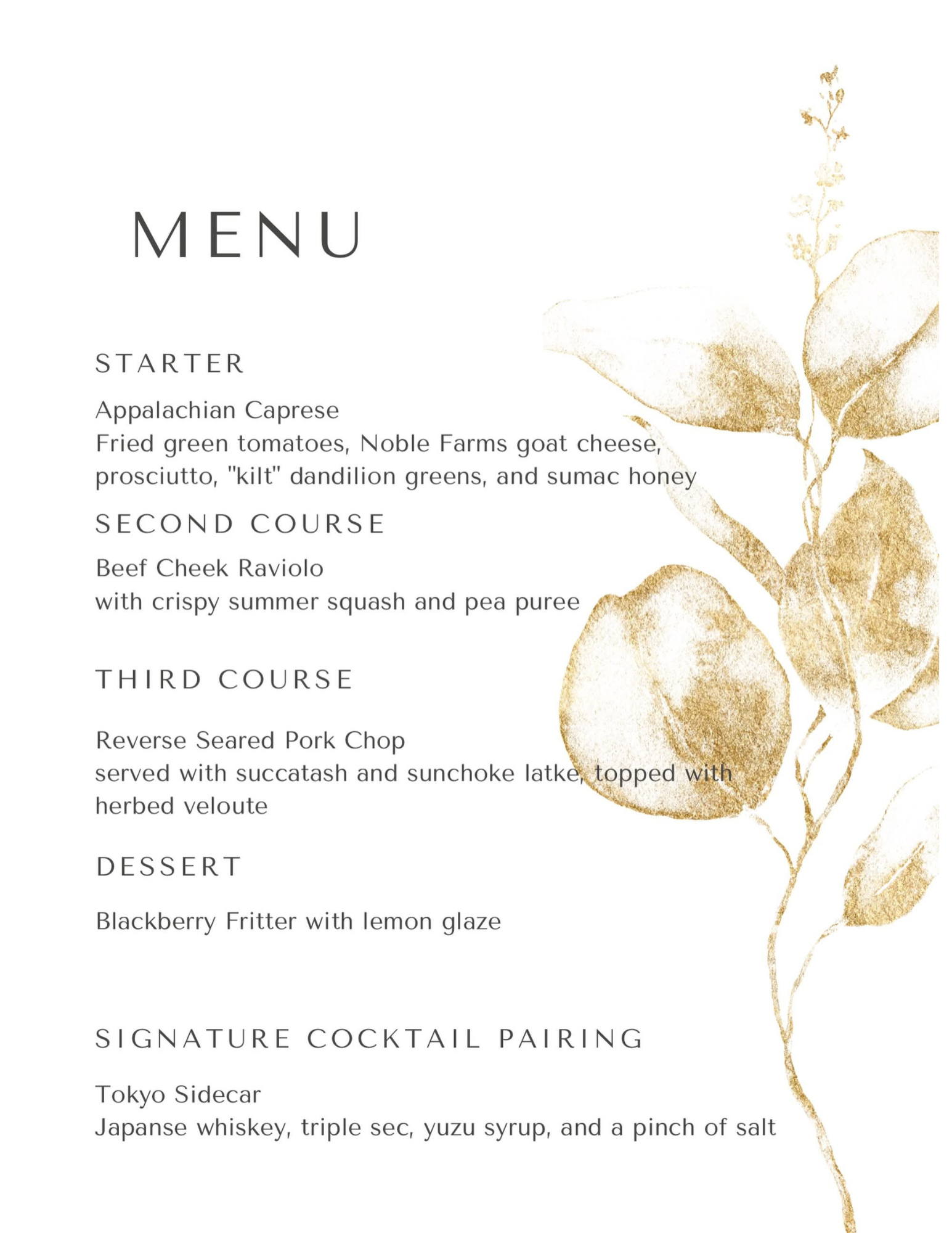 A restaurant menu with sections for starter, second course, and dessert. Each section lists dishes such as Appalachian Caprese, Beef Cheek Raviolo, and Blackberry Fritter with lemon glaze, alongside descriptions. The menu features a decorative botanical illustration on the right side.