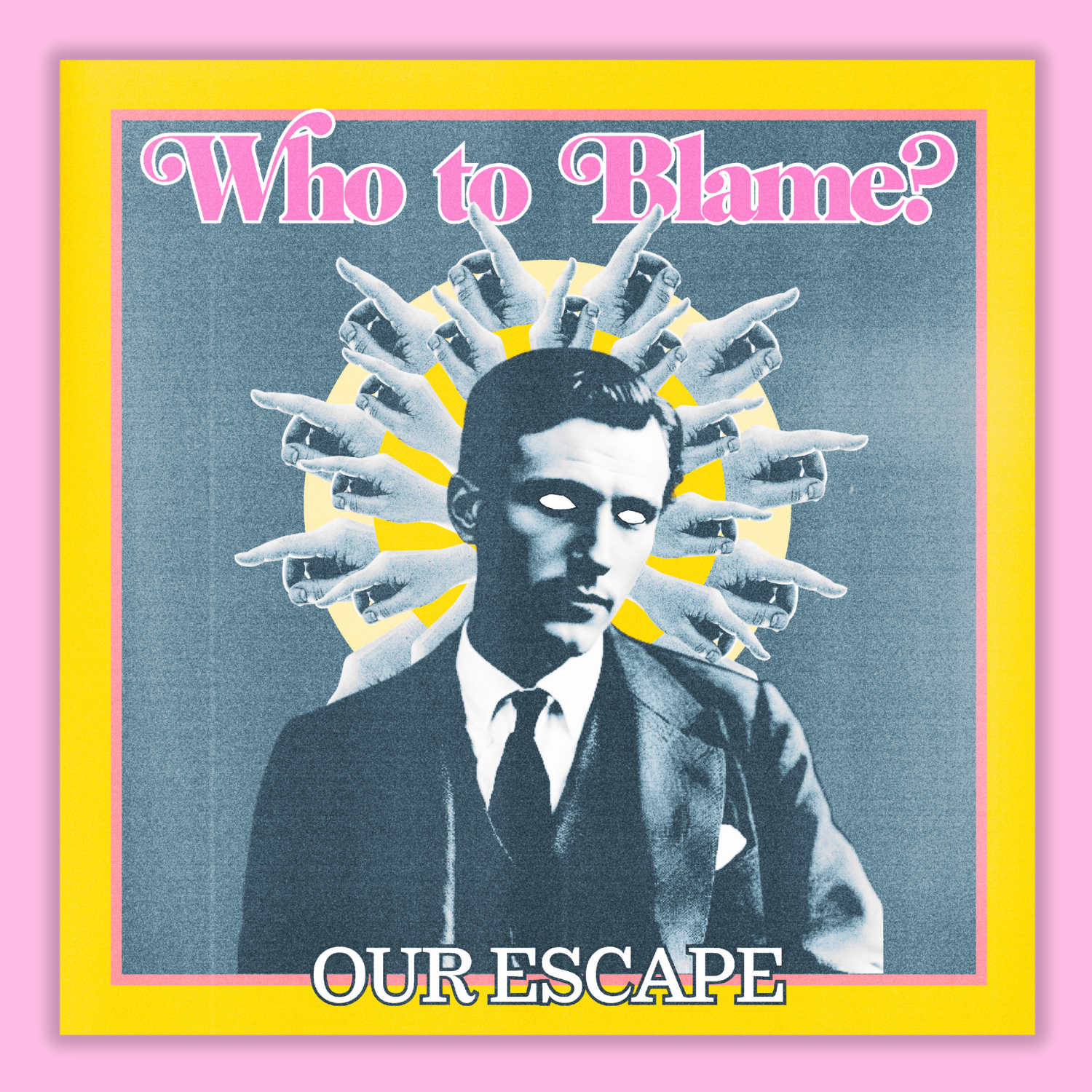 "Who to Blame?" Vinyl