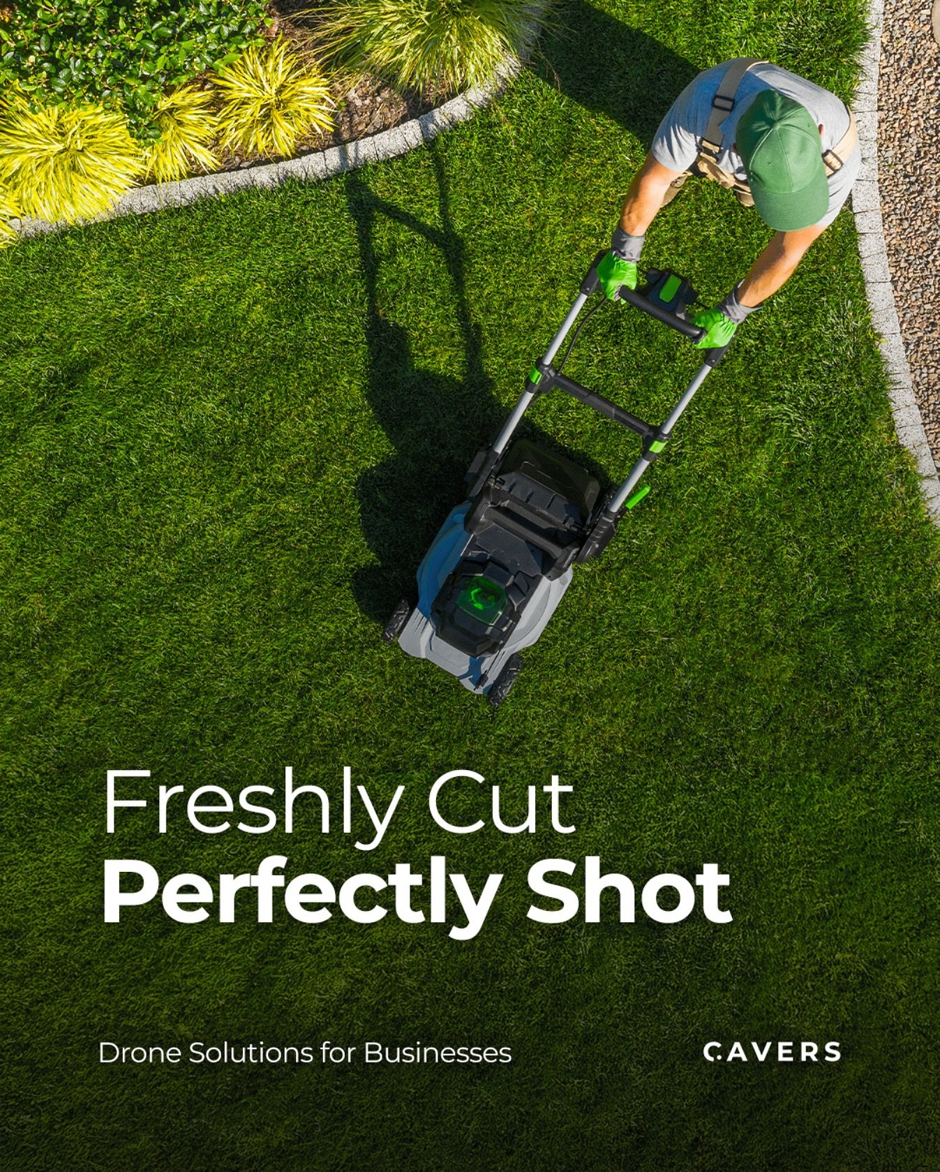Whether you&rsquo;re a lawn care pro or any local business, Cavers Design captures high-quality drone aerial imagery to boost your online presence&mdash;perfect for marketing materials, social media, or a website refresh.

From eye-catching photos to