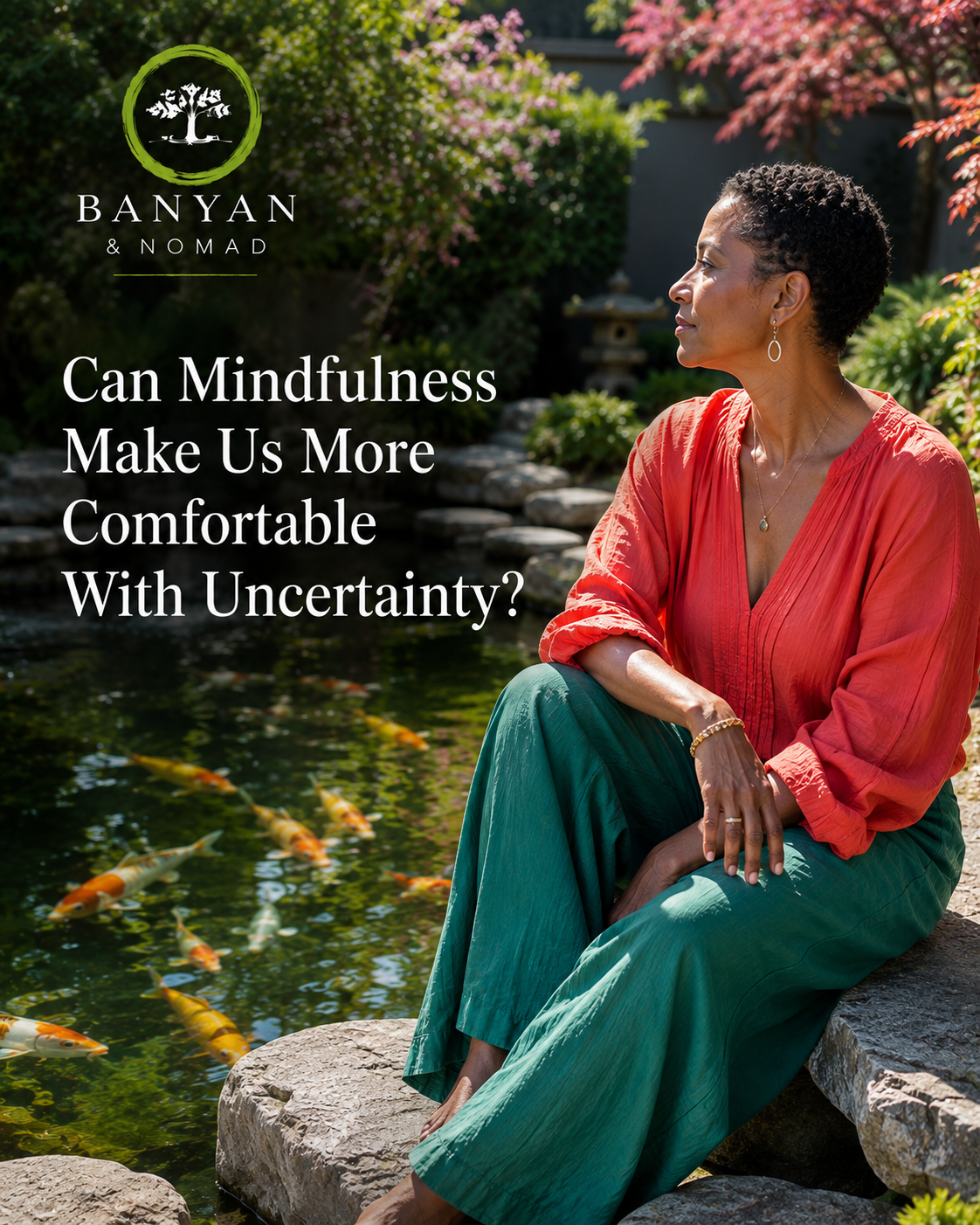 Can Mindfulness Make Us More Comfortable With Uncertainty?