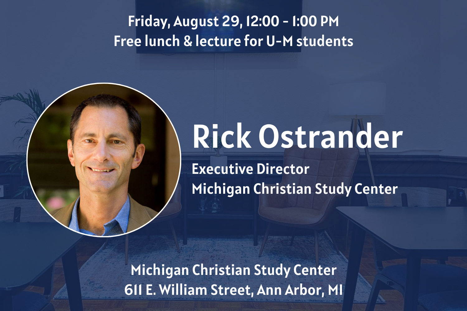 Friday Lunch - Dr. Rick Ostrander